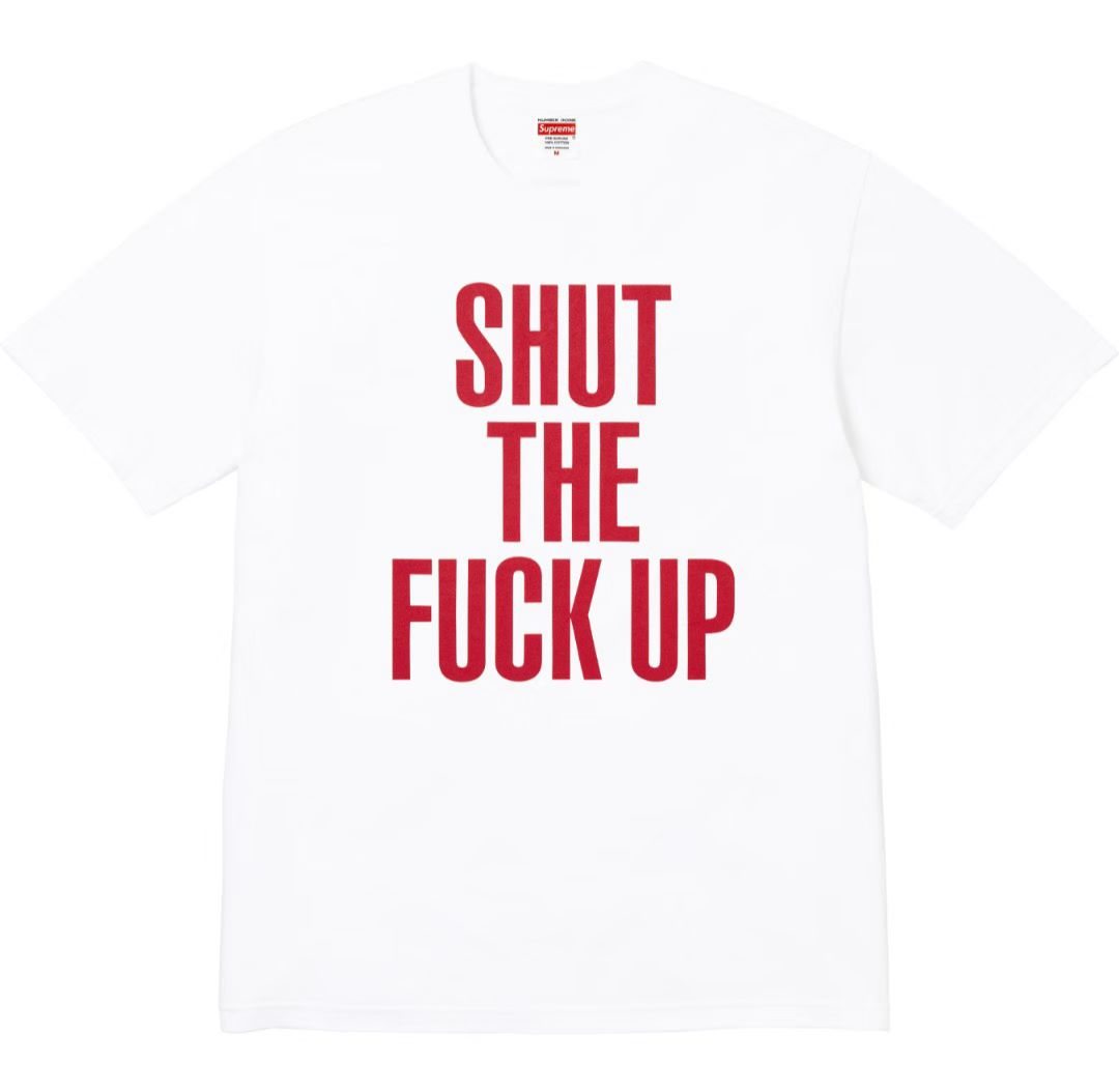 Supreme Shut The Fuck Up Graphic T-Shirt